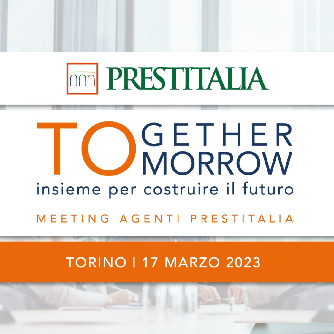 Together Tomorrow Meeting Agenti Prestitalia